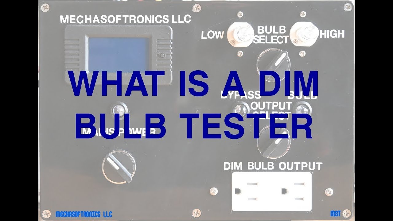 What is a 'Dim Bulb Tester'
