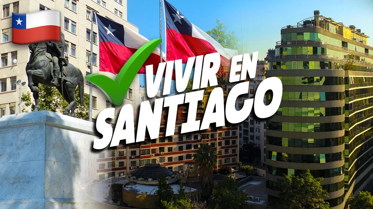 Las 10 ventajas de vivir en Santiago de Chile