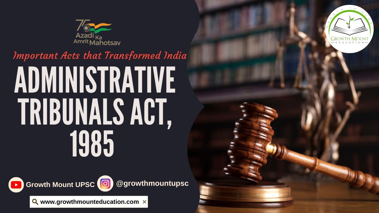 Administrative Tribunals Act, 1985 | Lecture 28 | Dhruv Jani