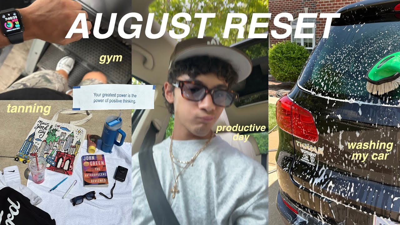 AUGUST RESET VLOG | cleaning my car, productivity, gym, shopping, healthy habits, + tanning |