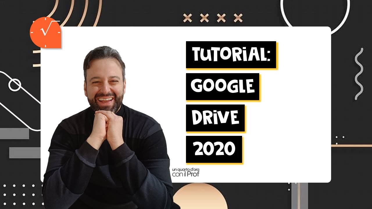 TUTORIAL - Google Drive per la didattica 2020
