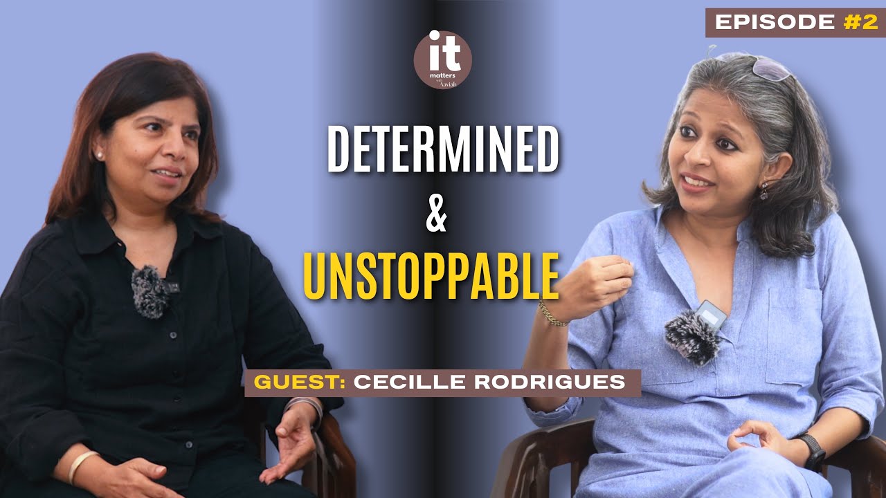 Determined & Unstoppable - Cecille Rodrigues | It matters with Aaviah | Episode 2