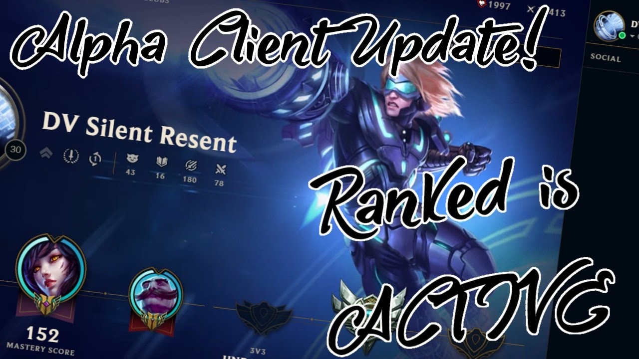 Alpha Client Update! Ranked mode now ACTIVE!! - League of Legends OCE