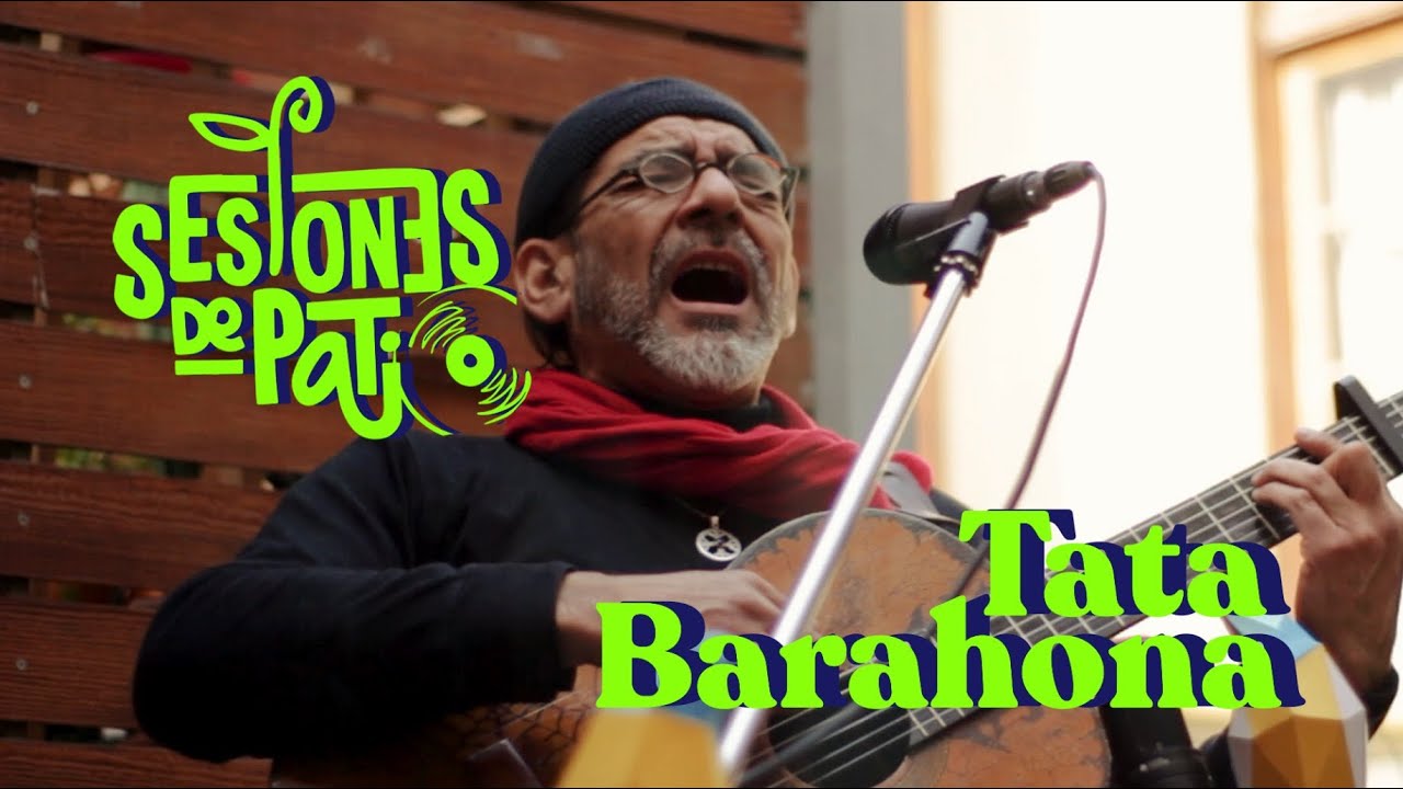Tata Barahona: Sesiones de Patio