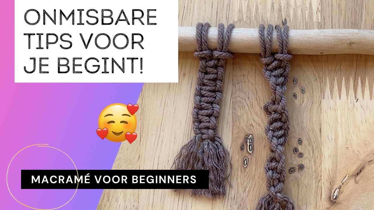 Macramé voor beginners: gratis workshop macramé - hoe start je met macramé (Nederlands)