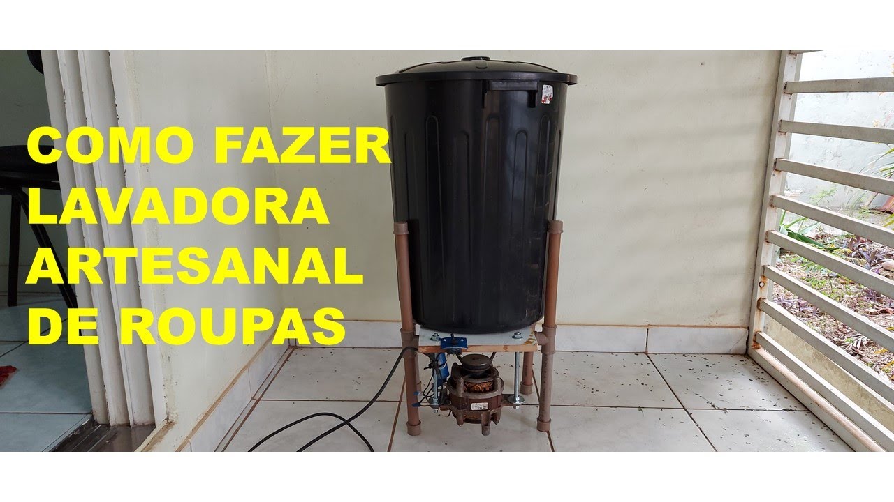 COMO FAZER UMA LAVADORA DE ROUPA ARTESANAL