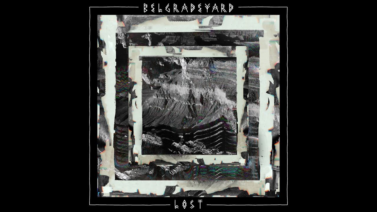 Belgradeyard - LOST (2003-2008)