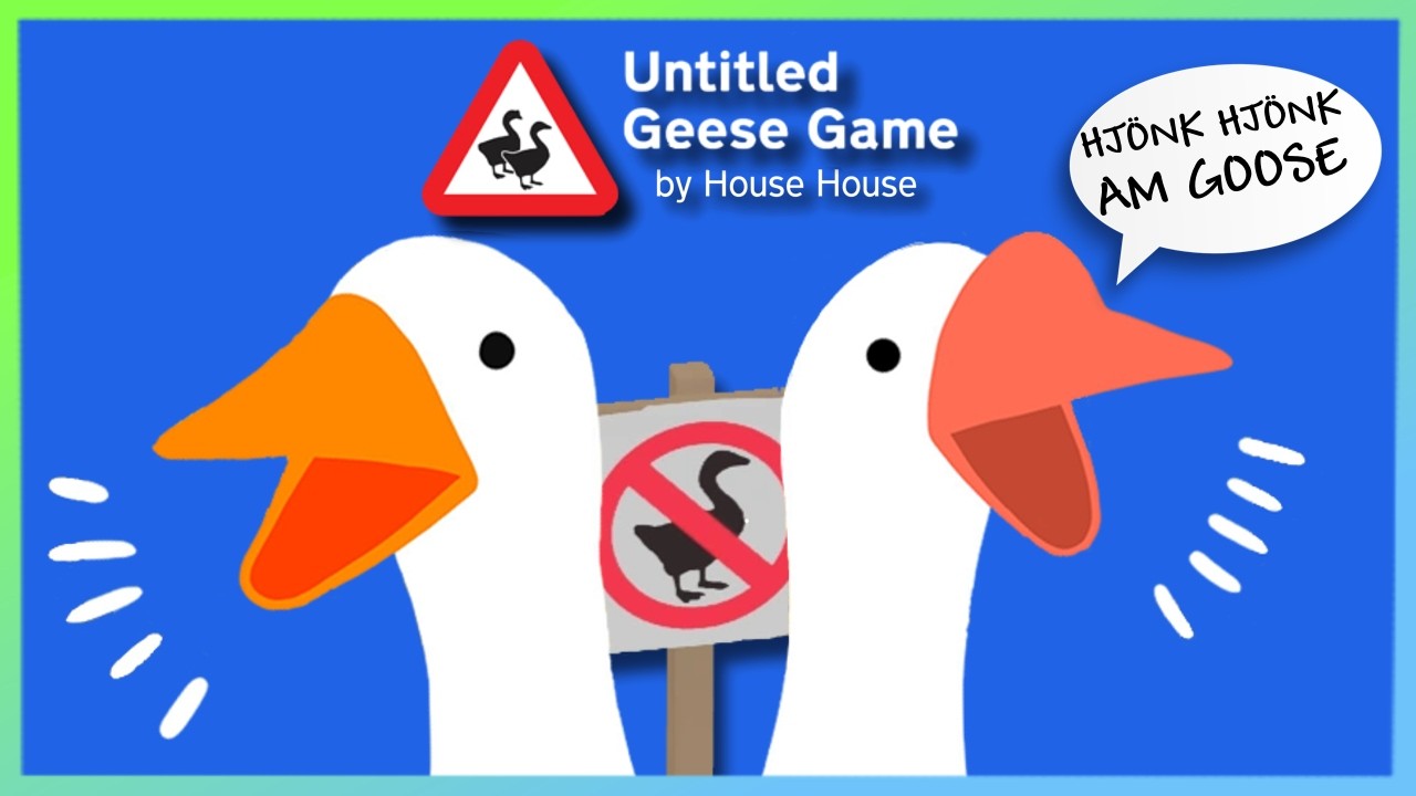 What In The Actual Goose Wait- Geese | Untitled Goose Game 