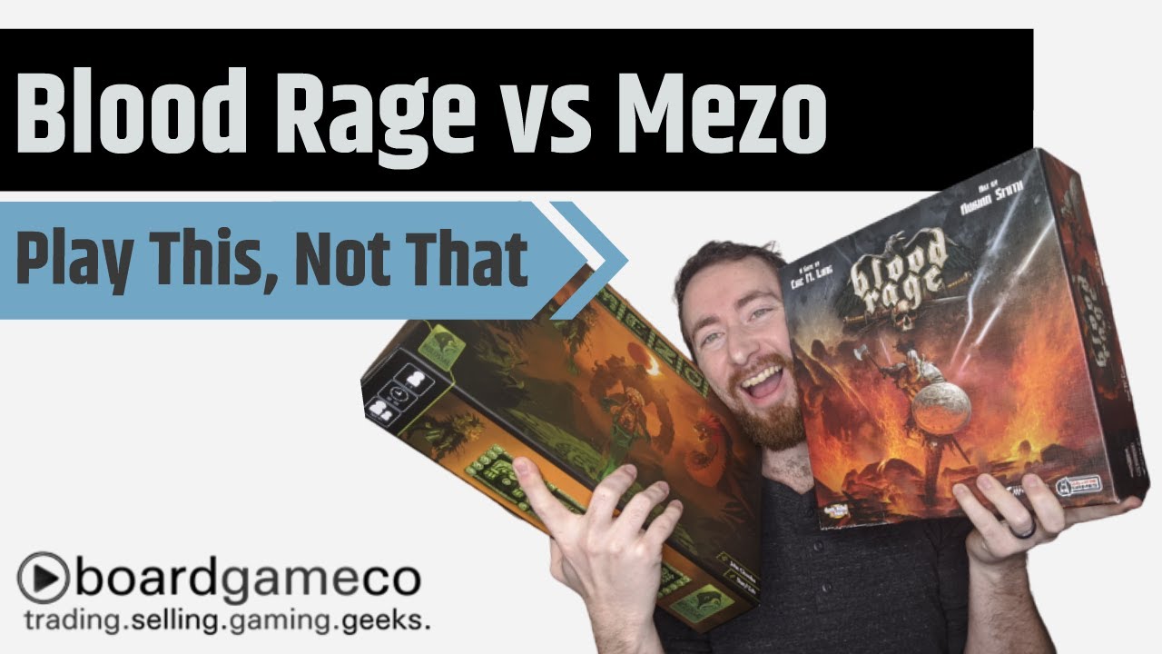 Play This, Not That: Blood Rage vs. Mezo