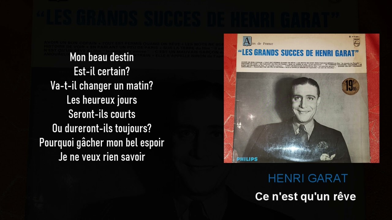 Henri Garat - Ce n'est qu'un rêve (avec paroles)