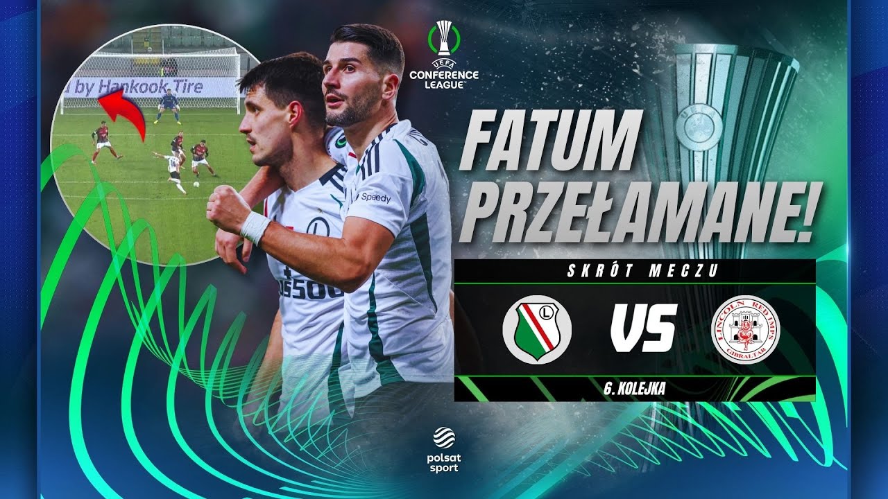SKR&Oacute;T: LEGIA WARSZAWA - LINCOLN | LIGA KONFERENCJI