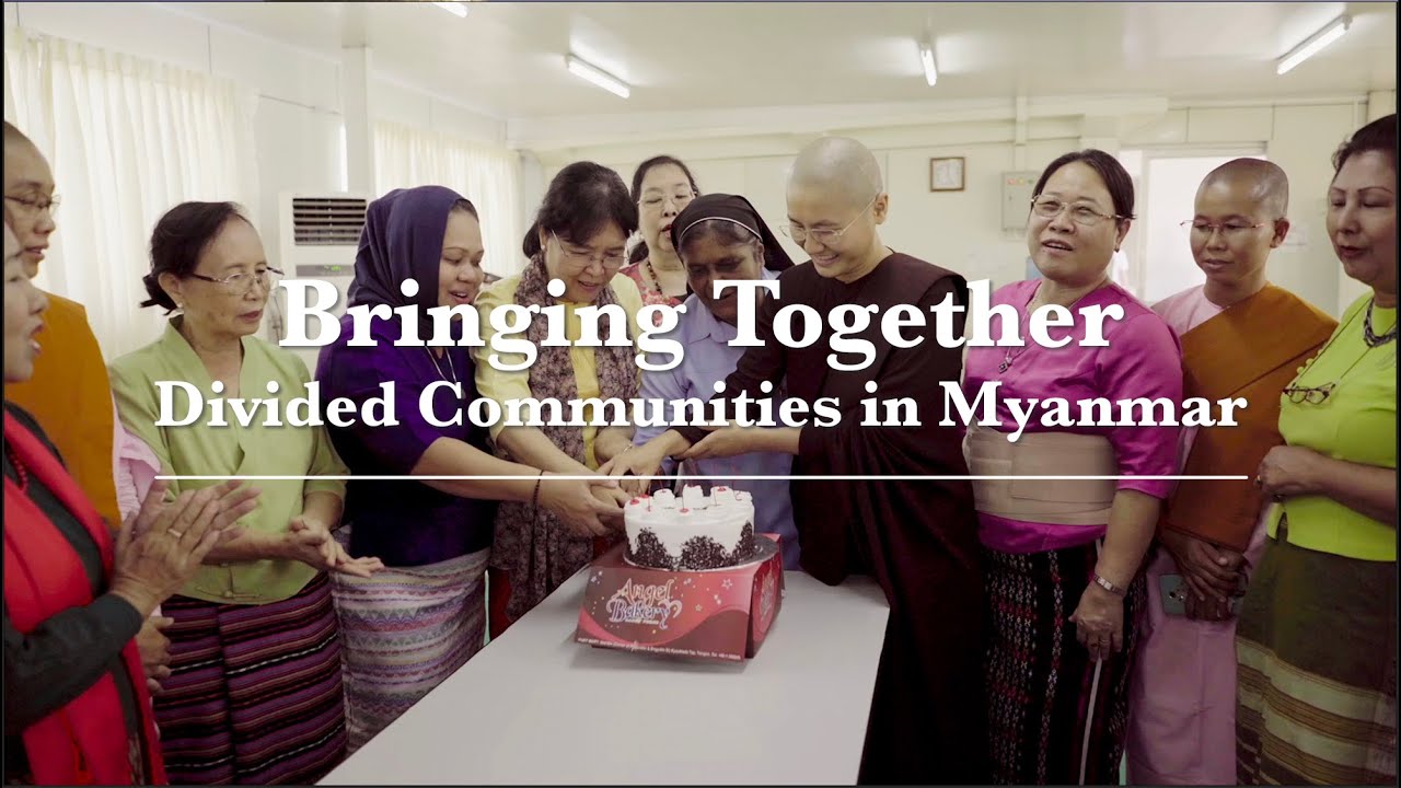 Myanmar Divided Communities Unite Through Dialogue
