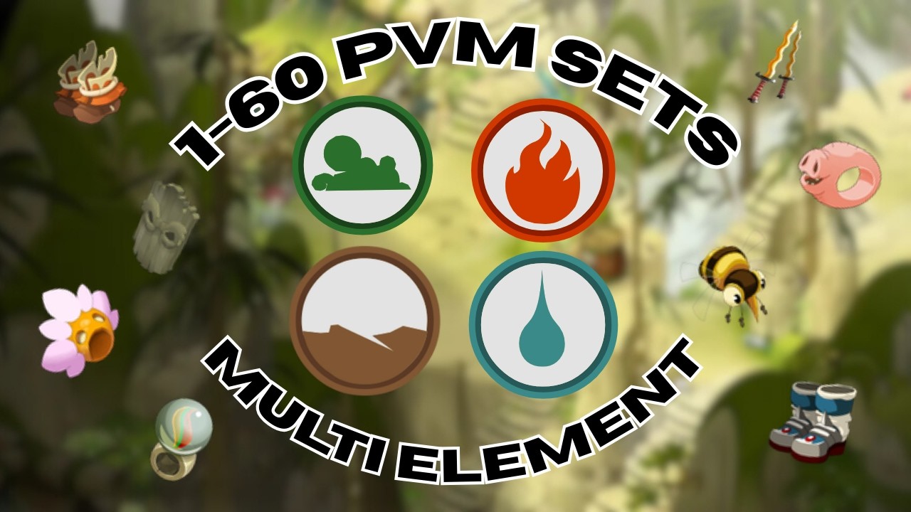 Best Level 1–60 Multi Element Sets Dofus 3.5 Gear Guide!!