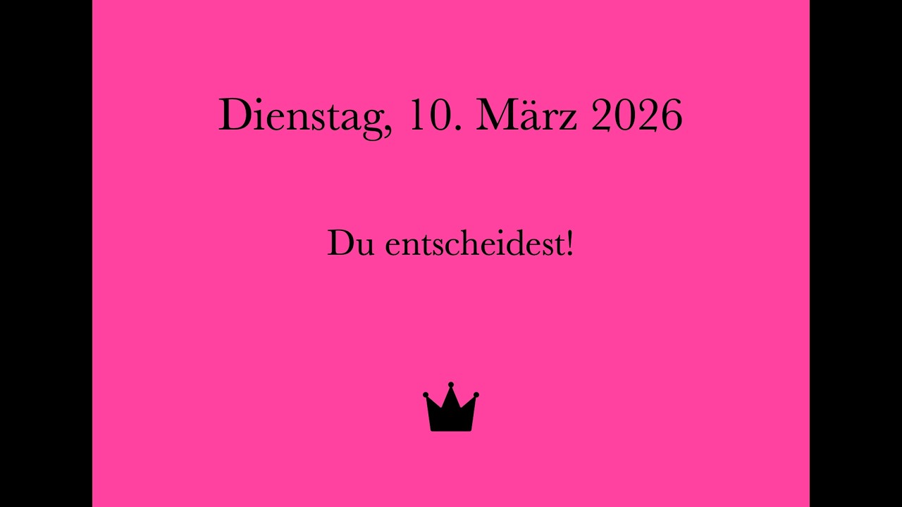 Dienstag, 10. März 2026