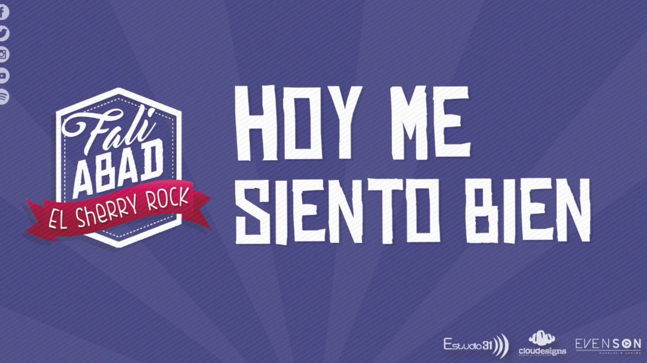 Hoy me siento bien - Fali Abad