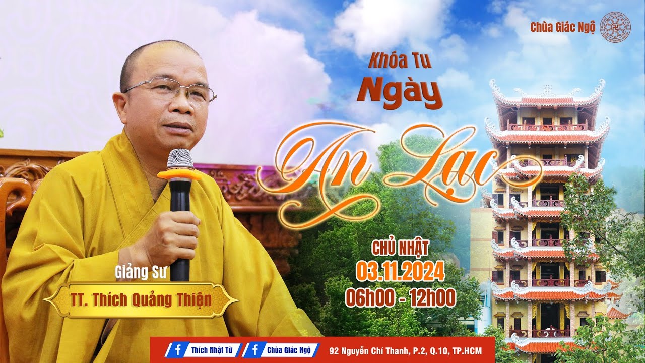 PHÁP ÂM ĐẦY TIẾNG CƯỜI của Thượng tọa Thích Quảng Thiện tại chùa Giác Ngộ