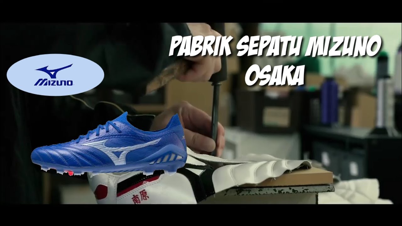 Pabrik Sepatu MiZUNo OSAKA JEPANG