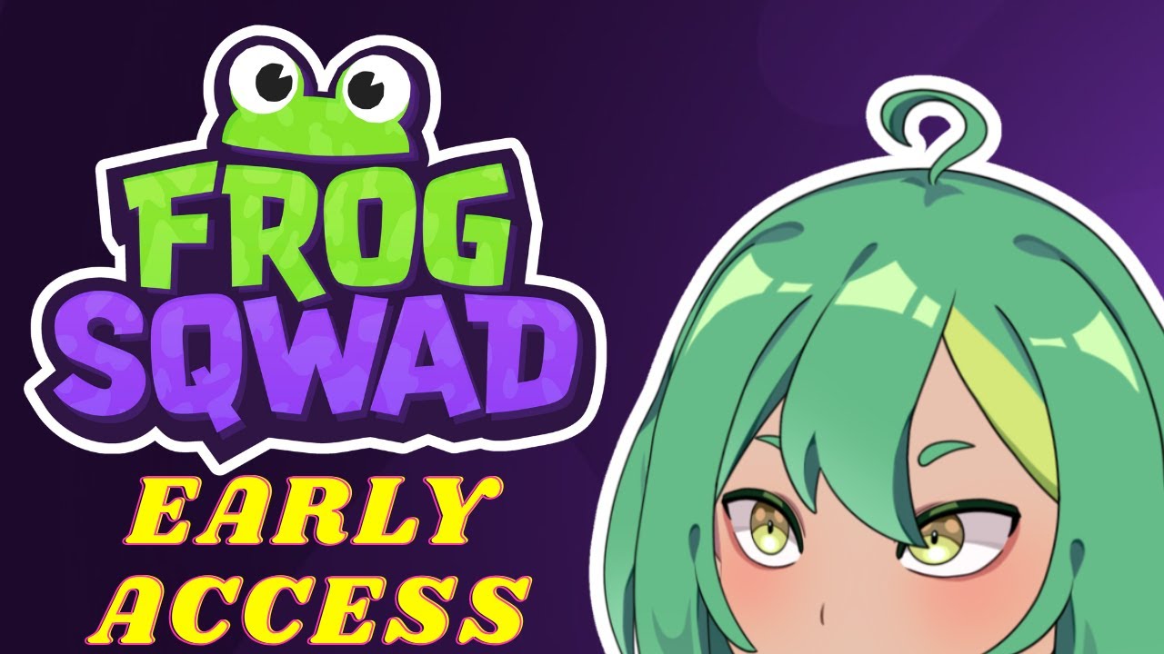【 FROG SQWAD 】Early Access & First Impressions!【 VTUBER 】