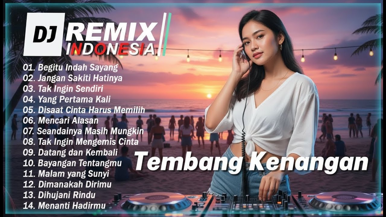 14 Lagu Santai Teman Diperjalanan || DJ Terbaik Dan Terpopuler Full Bass || Teman Saat Beraktifitas