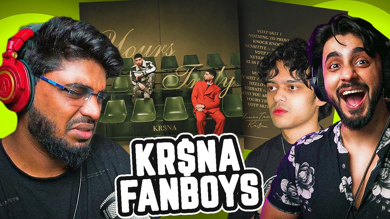 KR$NA THE GOAT IS ALIVE | Yours Truly Mixtape REACTION WITH @AditMinocha @iamvanshajsingh
