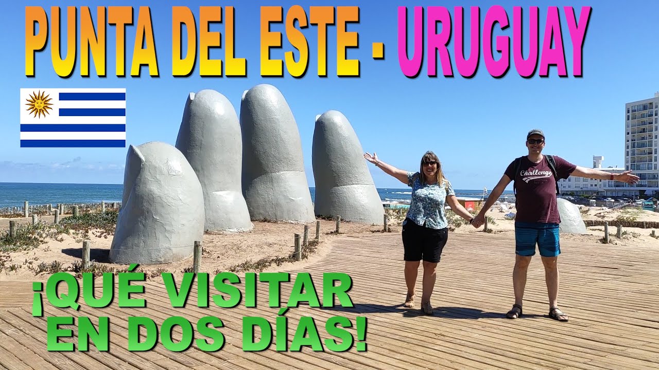 PUNTA DEL ESTE-URUGUAY. Qué hacer. Turismo por uno de los balnearios más importantes de Sudamérica