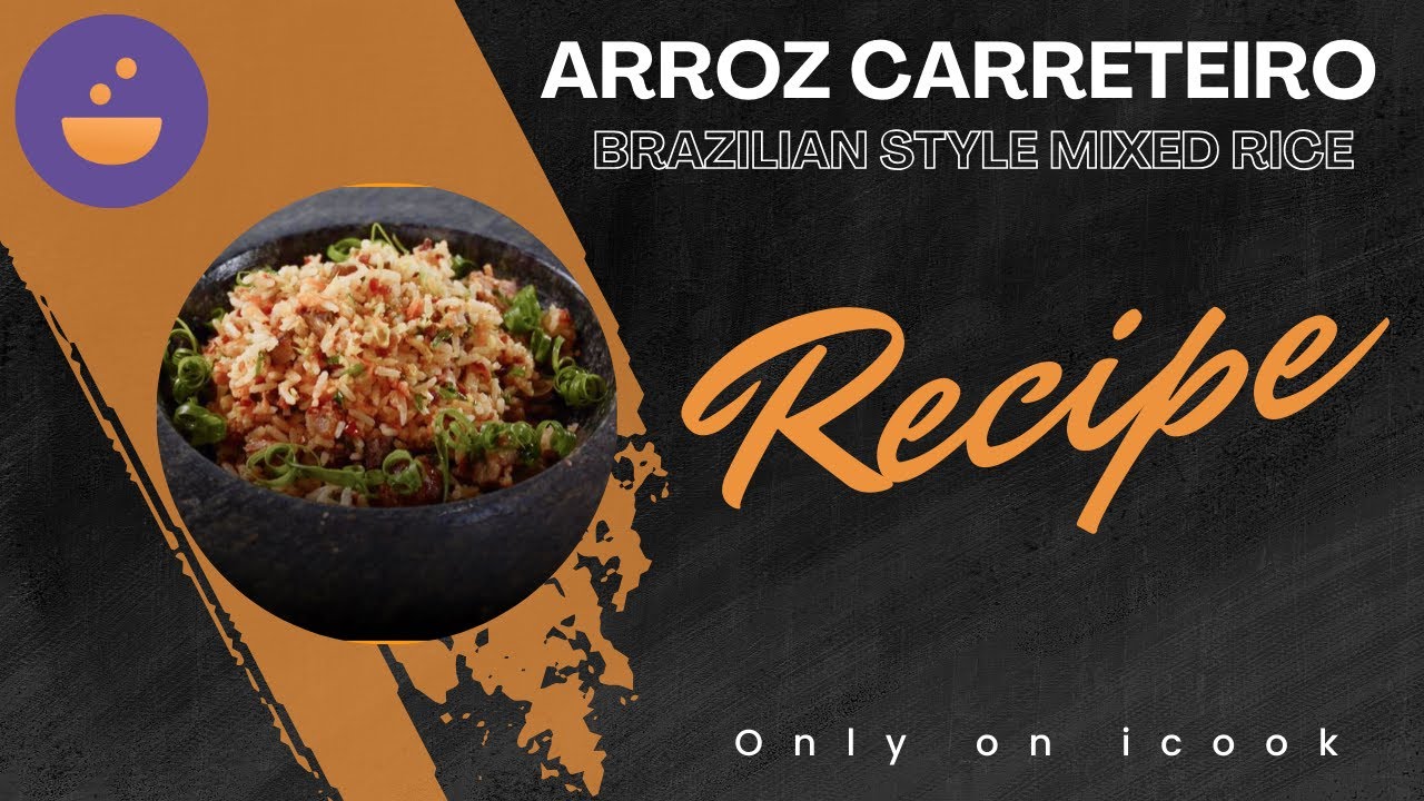 Taste of Brazil: Arroz Carreteiro Recipe | Authentic Brazilian Mixed Rice Dish - Presented by icook