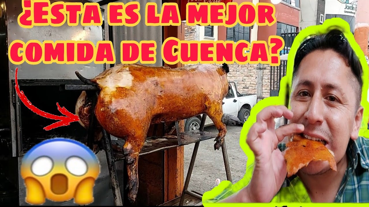Probando las 4 MEJORES COMIDAS de CUENCA | ECUADOR🇪🇨🌽🐷 : Ferchito Aventura