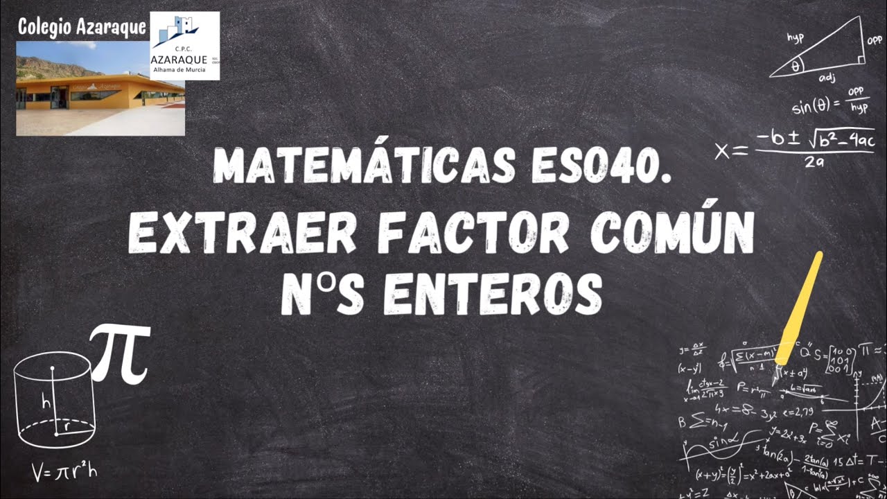 Matemáticas ESO 40 - Extraer factor común (Números enteros)