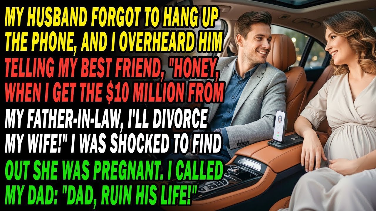 My Husband Cheated With My Best Friend😡 They Planned To Steal $10M💰 I Called My Dad 'Ruin His Life