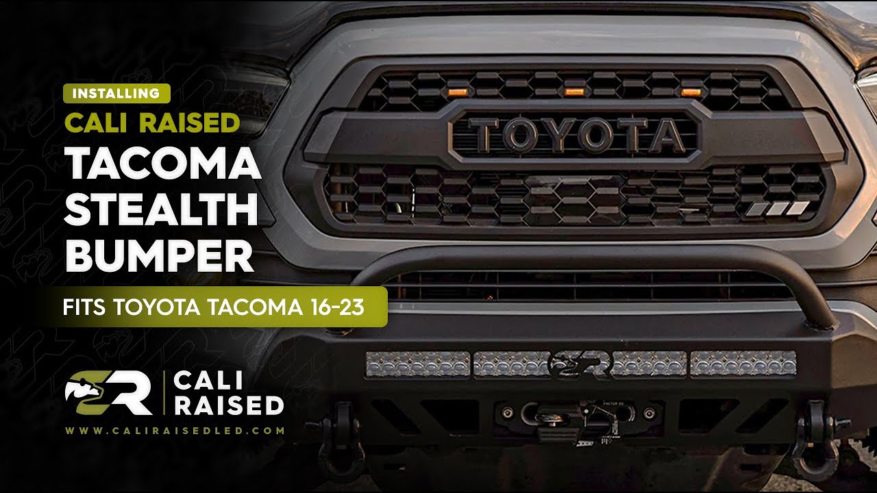 How to Install Stealth Bumper for 2016-2023 Toyota Tacoma | Cali Raised
