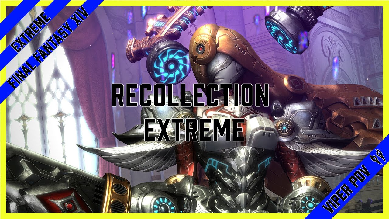 Final Fantasy XIV | Recollection Extreme (Zelenia) [ Viper POV ]