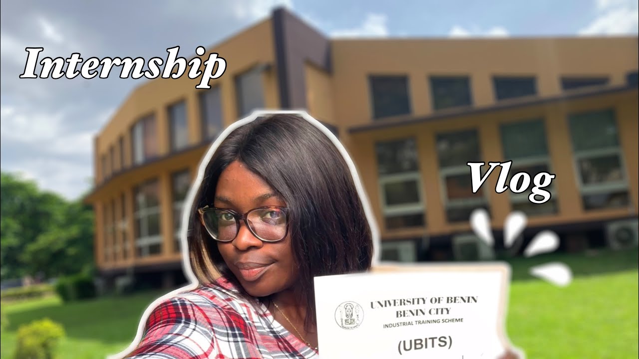 Ep32:LIFE IN UNIBEN |Internship Vlog 📑 Part 1.