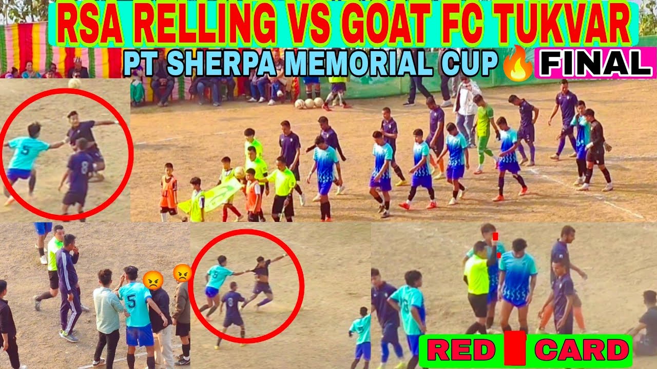 😡 HYPER FINAL MATCH BETWEEN RSA RELLING VS GOAT FC TUKVAR | PT Sherpa Memorial Cup Final Goat vs RSA