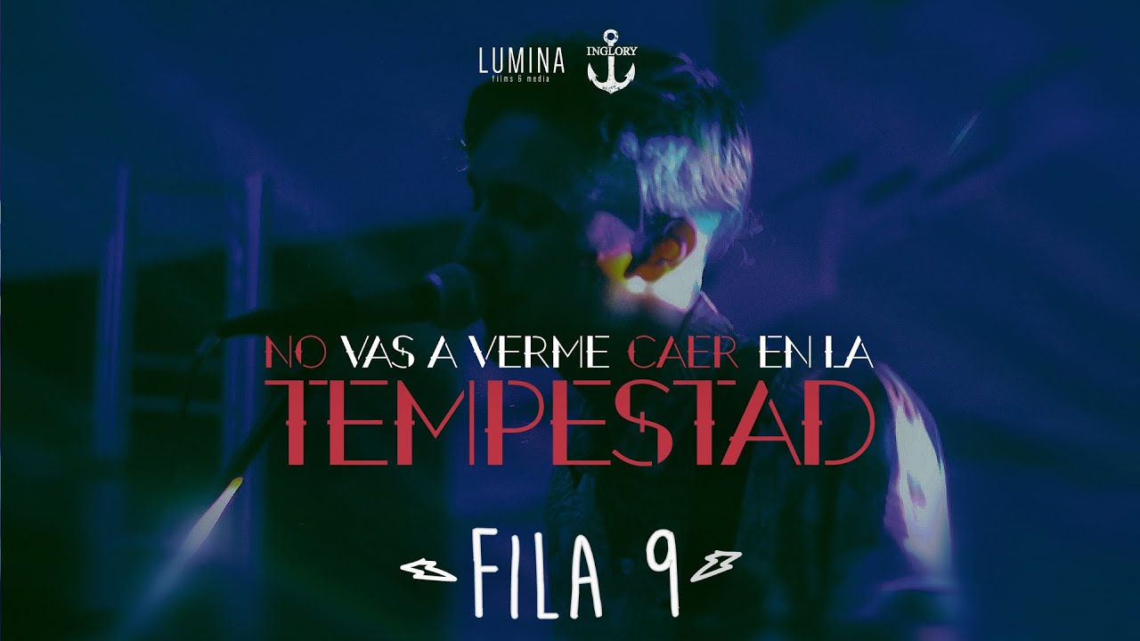 Fila 9 - Tempestad (VideoLyric Oficial)