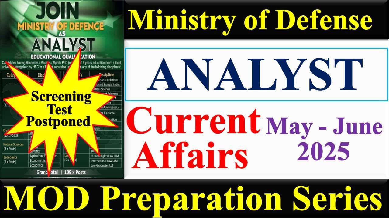 MOD Analyst Screening Test Preparation | Current Affairs May-June 2025 | MOD Analyst Screening Test