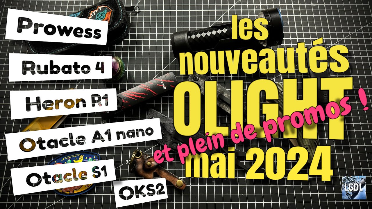 OLIGHT : Prowess , Oknife Heron R1, Otacle A1 nano, Otacle S1, OKS2... et plein de kado à gagner !!!