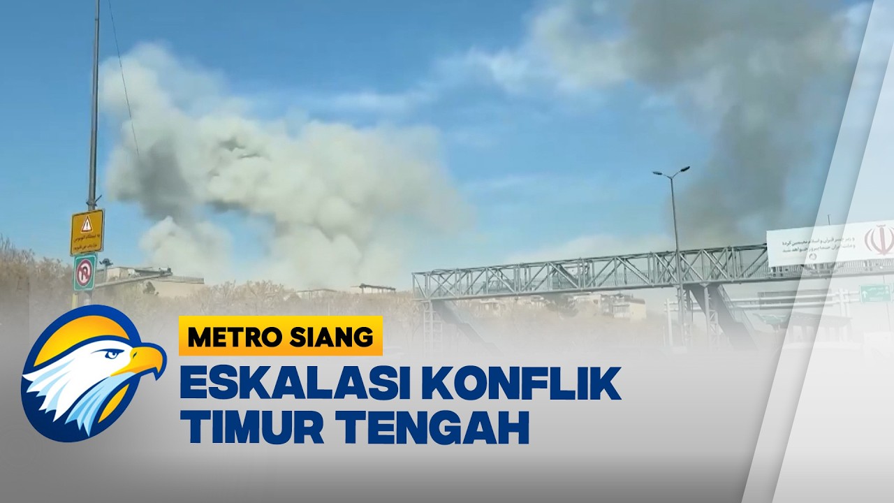 Teheran Digempur Serangan Udara, Perang Iran vs Israel dan AS Kian Memanas - [Metro Siang]