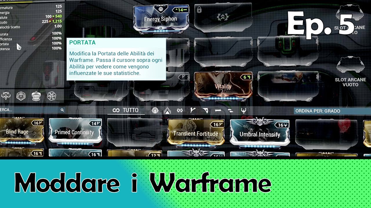 [Guida Warframe] Moddare/Buildare i Warframe / Ep. 5