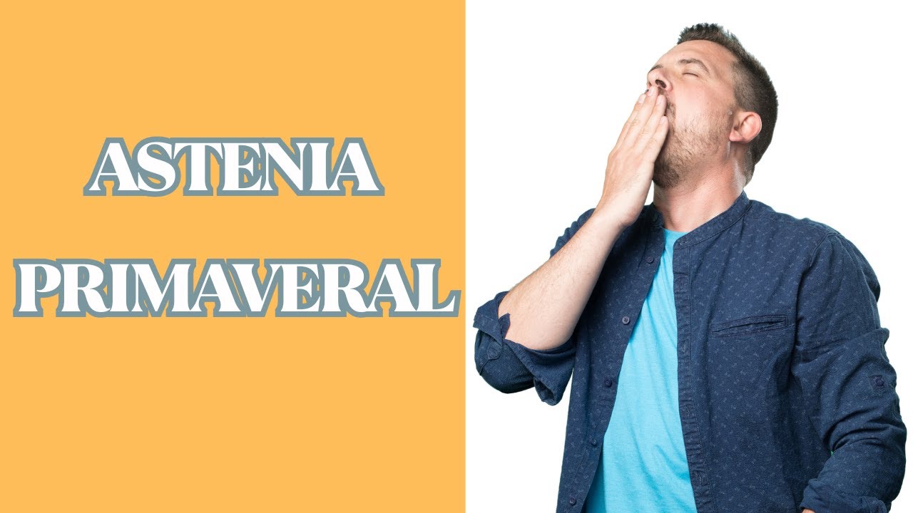 Ep. 11x02 - Astenia primaveral: ¿Qué es y cómo superarla?