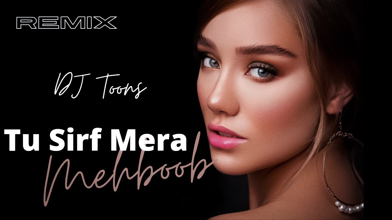 Tu Sirf Mera Mehboob (Remix) Ajnabee - DJ Toons |Akshay Kumar, Bobby Deol, Kareena Kapoor, Bipasha|