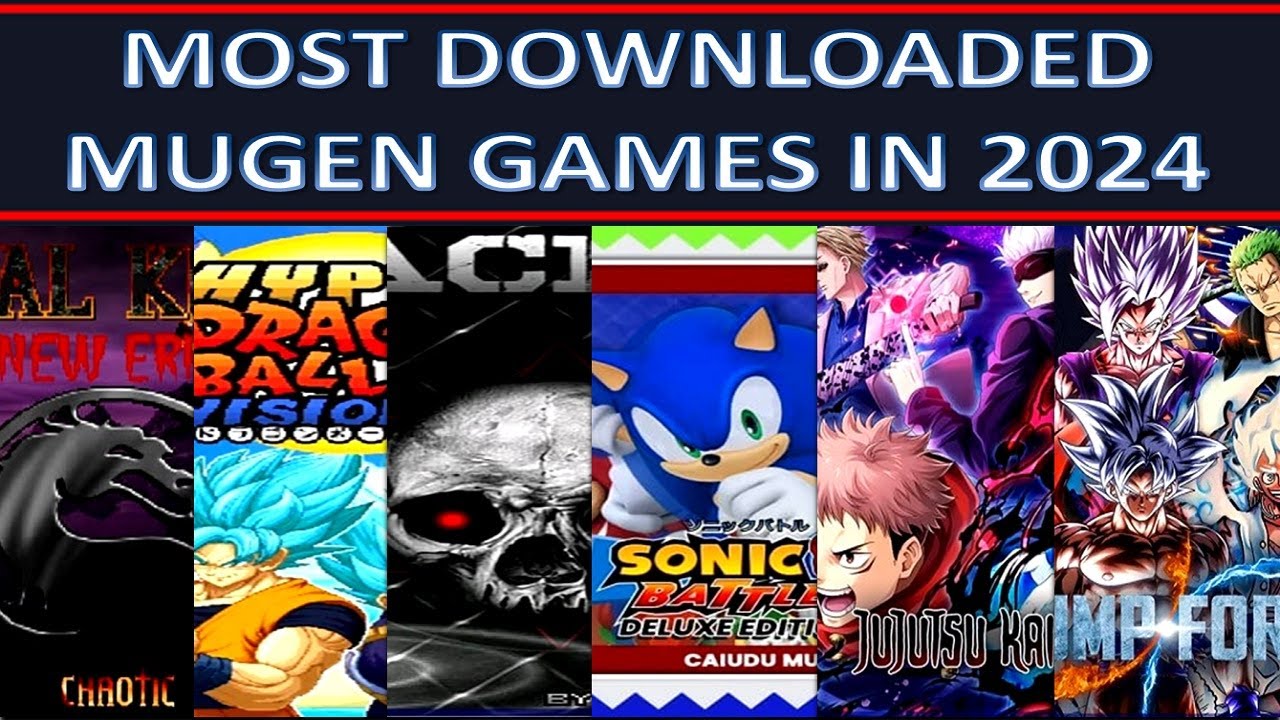 TOP 10 Best Mugen Games PC 2024 【Most Downloaded 2024】