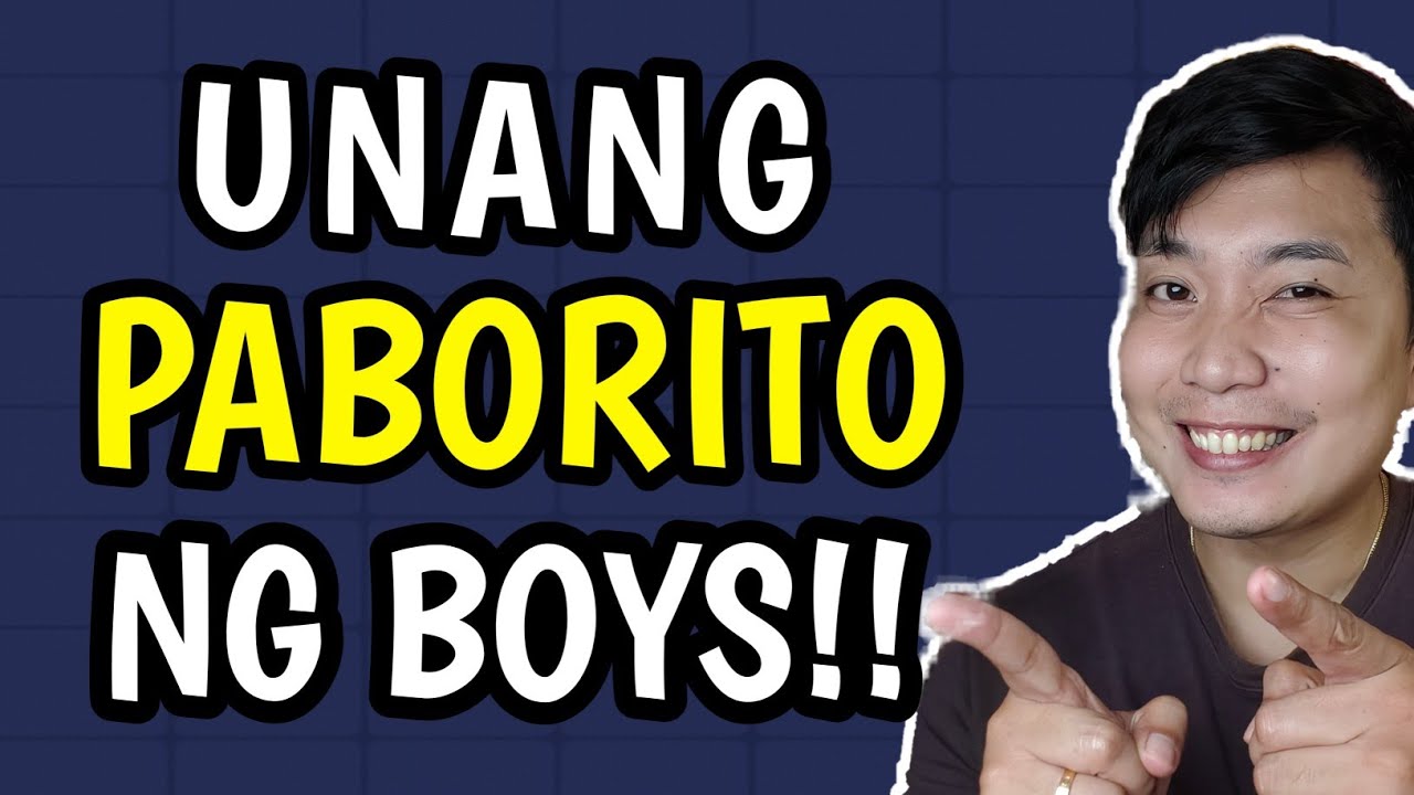 UNANG NAGUGUSTUHAN NG BOYS SA GIRLS!
