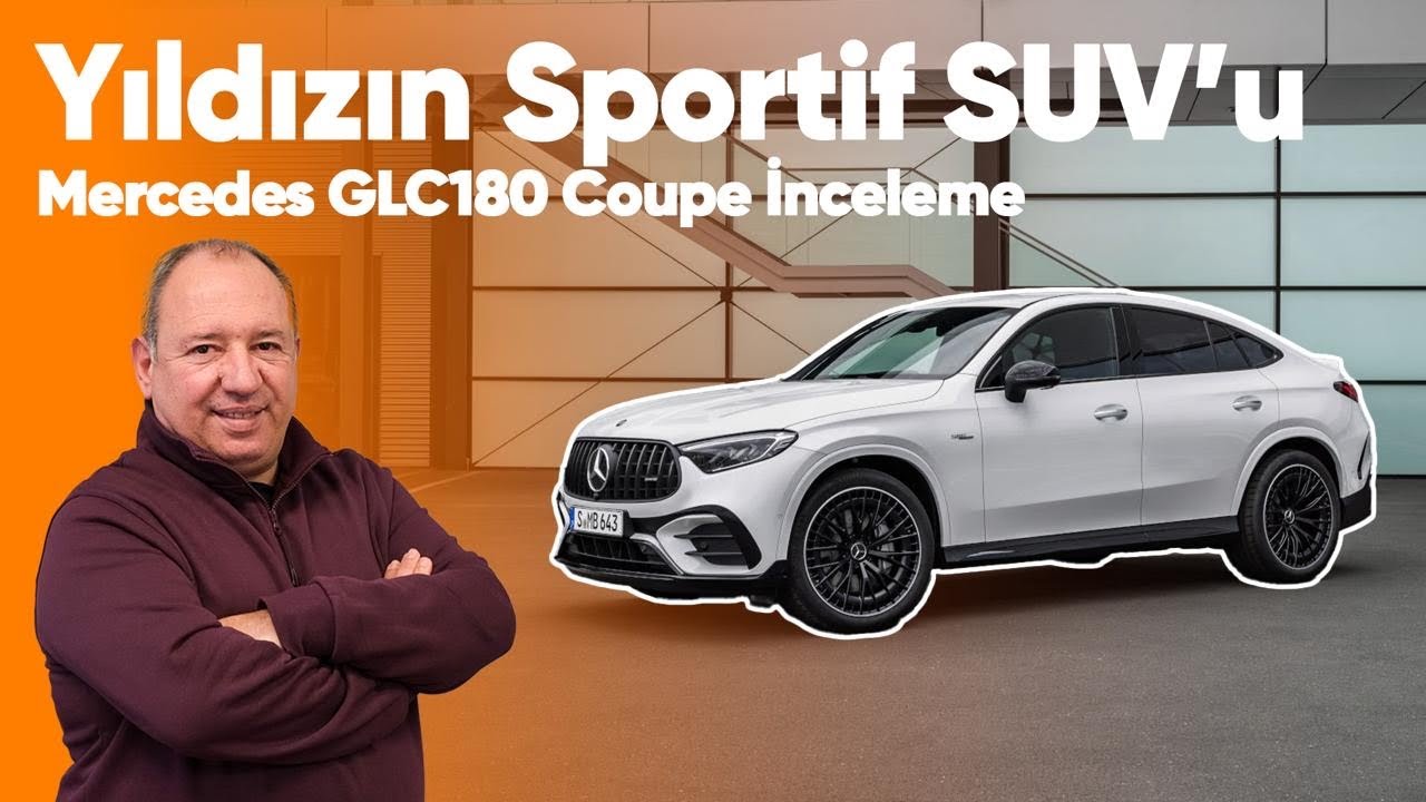 Yıldızın Sportif SUV’u! Mercedes GLC 180 Coupe İnceleme