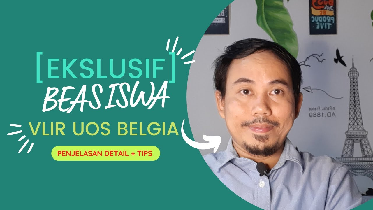 EKSKLUSIF BEASISWA BELGIA VLIR UOS- Part 1