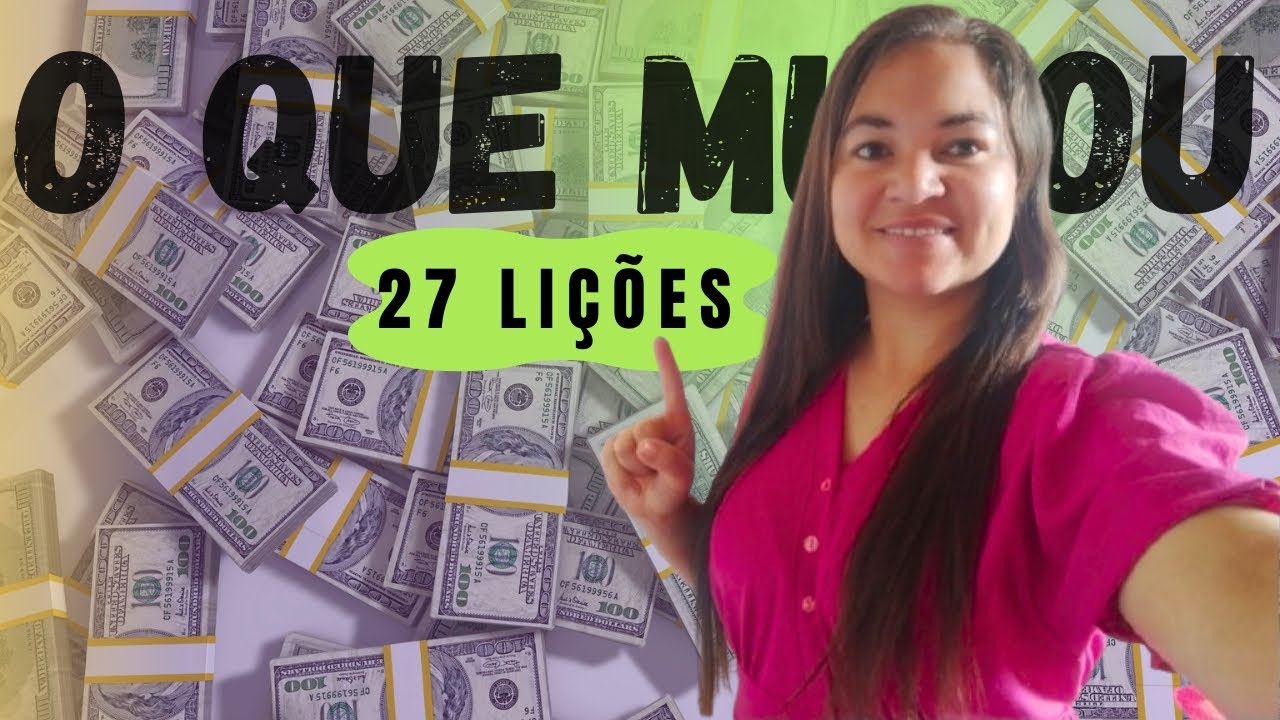 27 Lições que a Vida Me Ensinou aos 27 