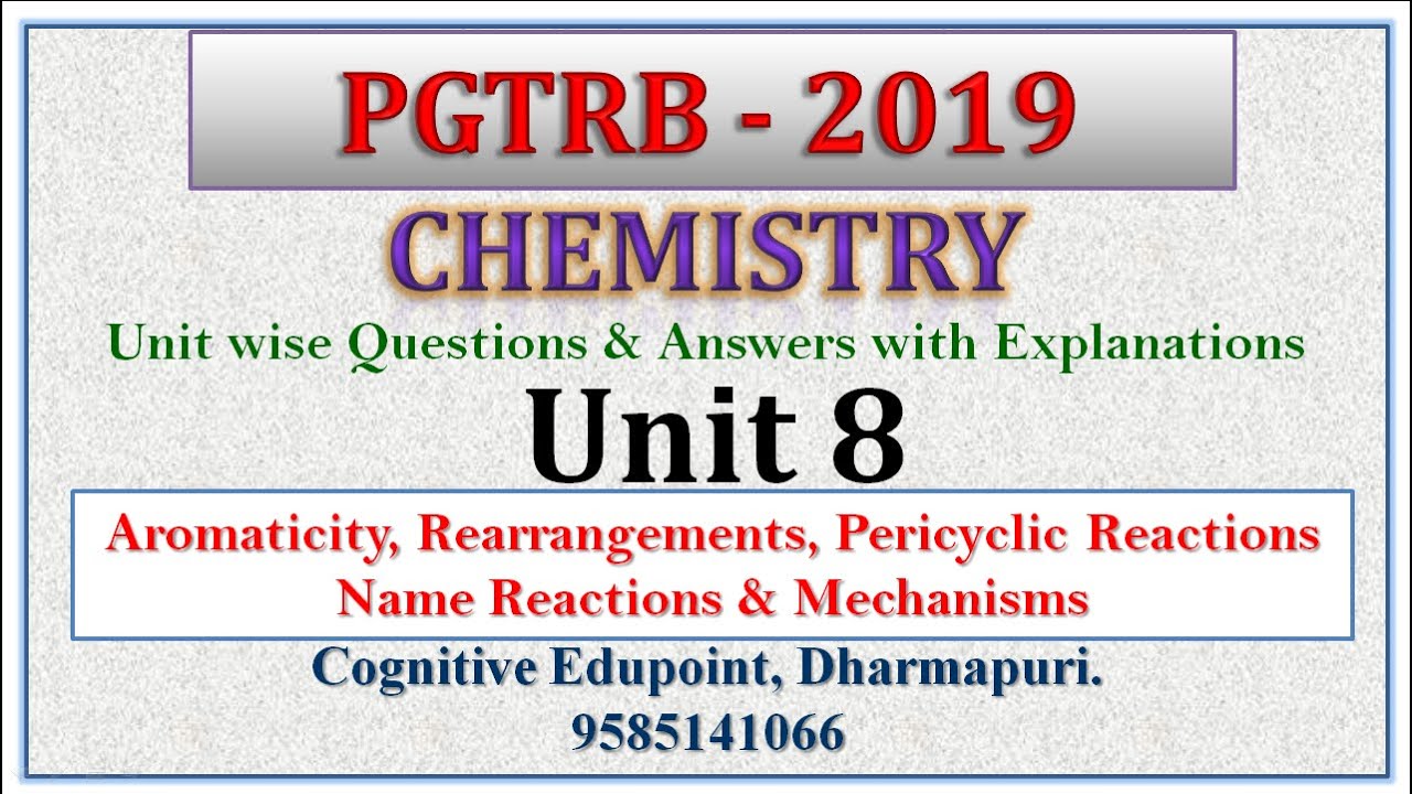 PG TRB 2019 | Chemistry | Q&A | Unit 8 | Organic Chemistry Mechanism | Aromaticity | Rearrangements