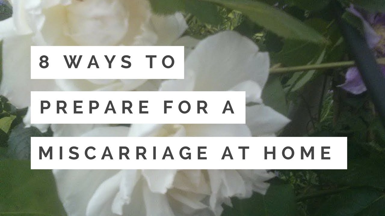 MISCARRIAGE WHAT TO EXPECT | PREPARING FOR A MISCARRIAGE AT HOME | Bex Massey Vlogs