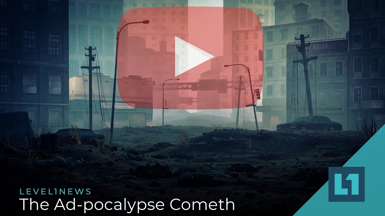 Level1 News January 13 2021: The Ad-pocalypse Cometh