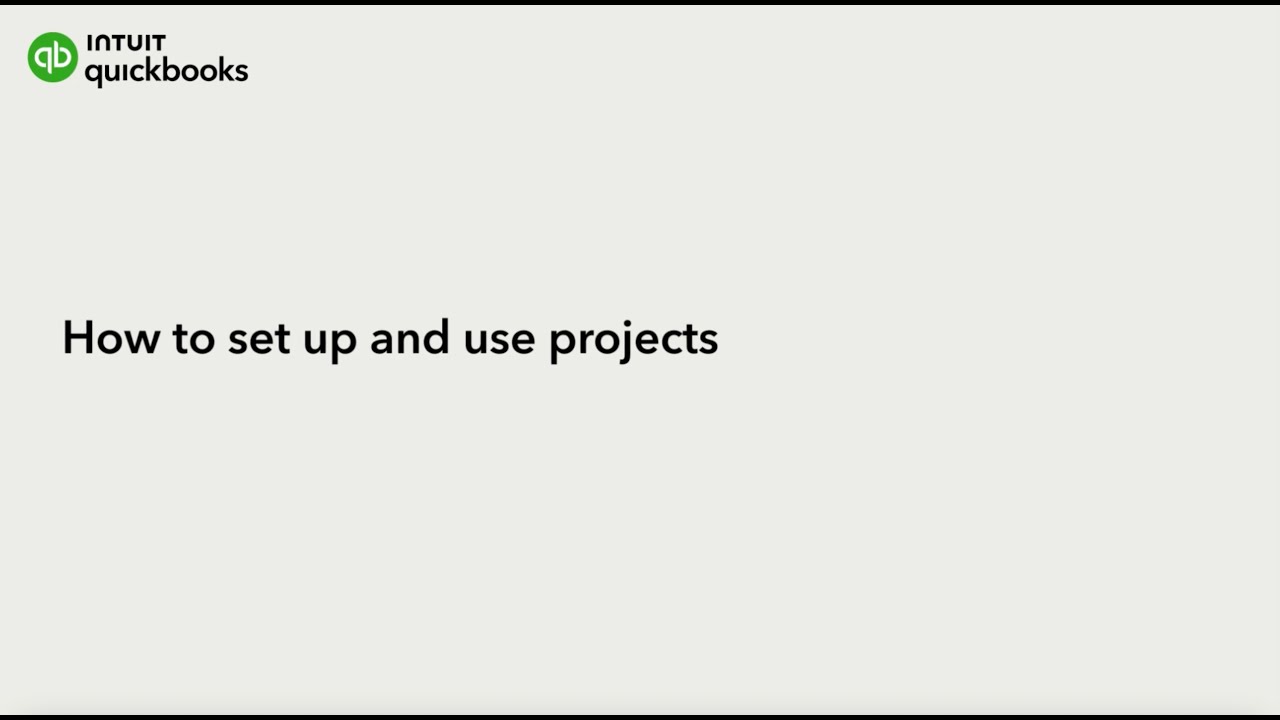How to set up and use projects in QuickBooks Online