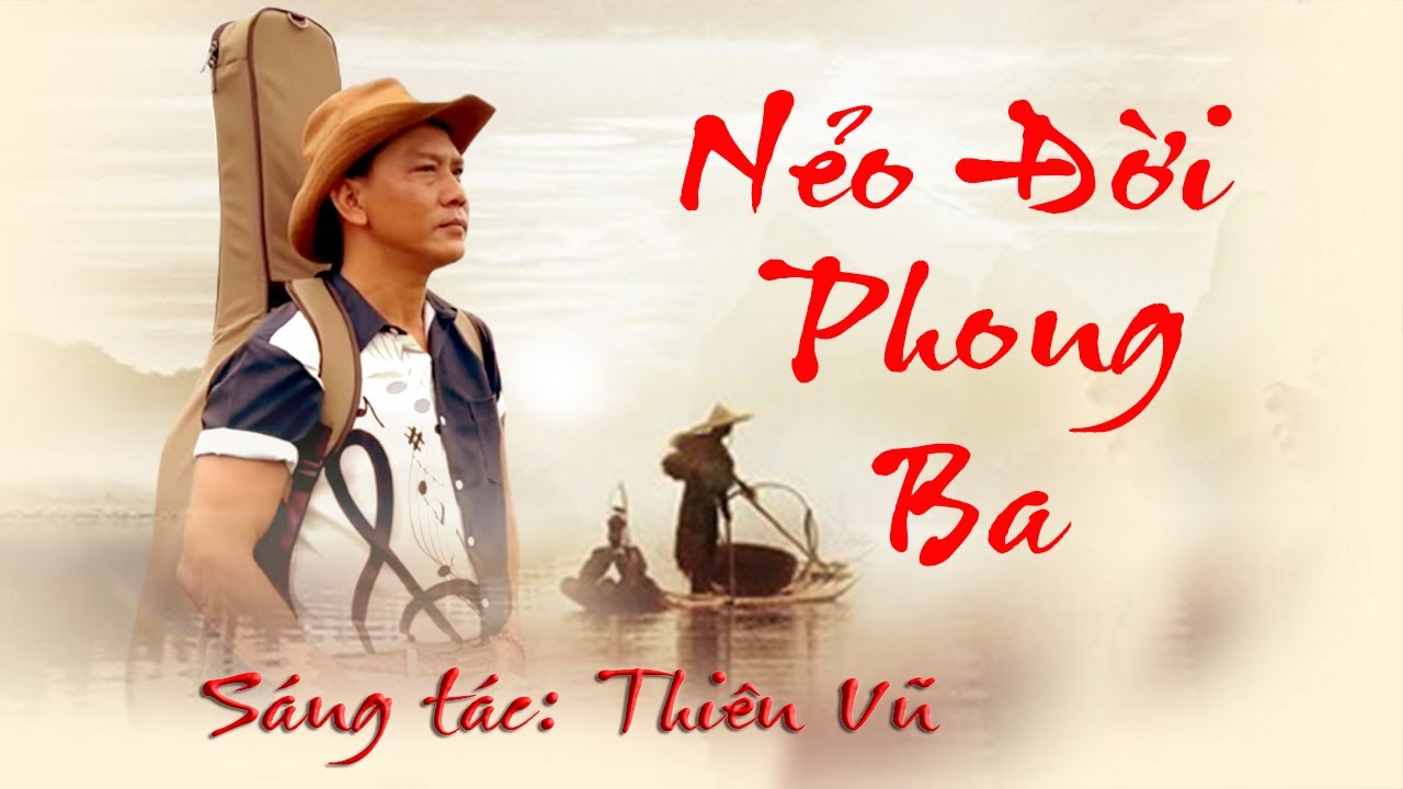 NẺO ĐỜI PHONG BA 🔥🔥